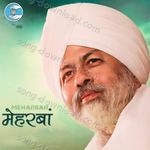 Meharban - Jagjit Singh Song Download